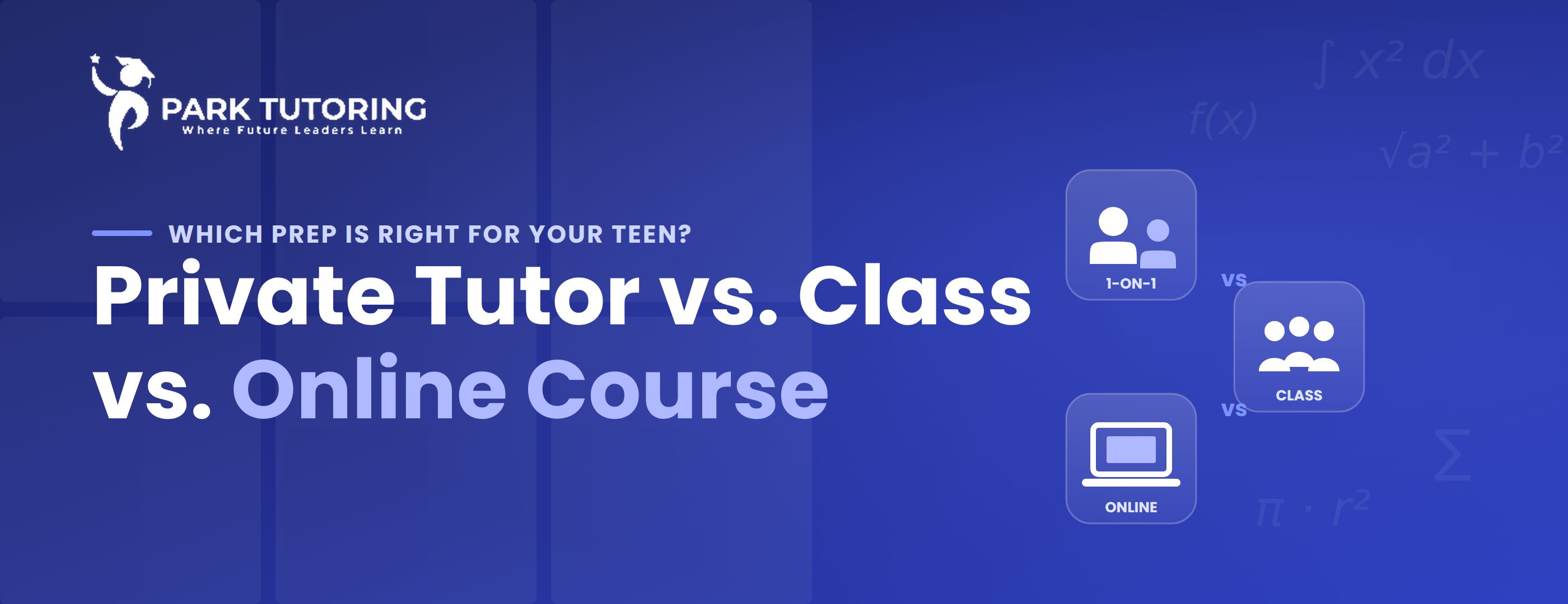 Private Tutor vs. Test Prep Class vs. Online Course